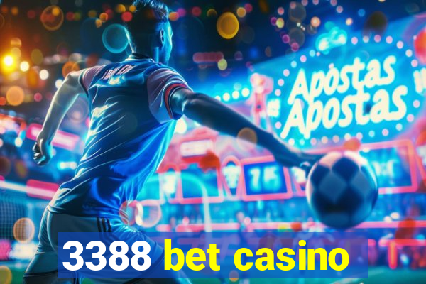 3388 bet casino